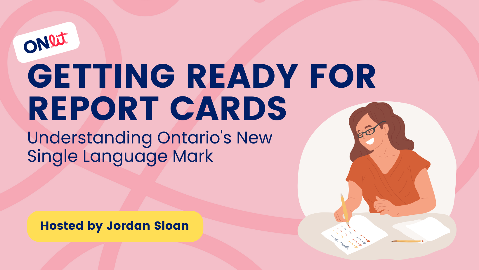 Getting Ready for Report Cards: Understanding Ontario's New Single Language Mark 1