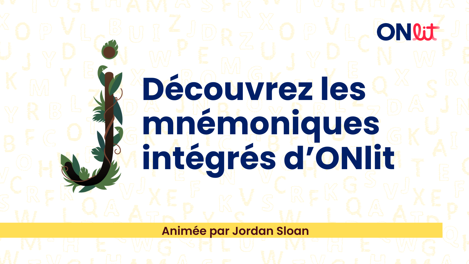 Découvrez les mnémoniques intégrés d’ONlit 1 Découvrez les mnémoniques intégrés d’ONlit